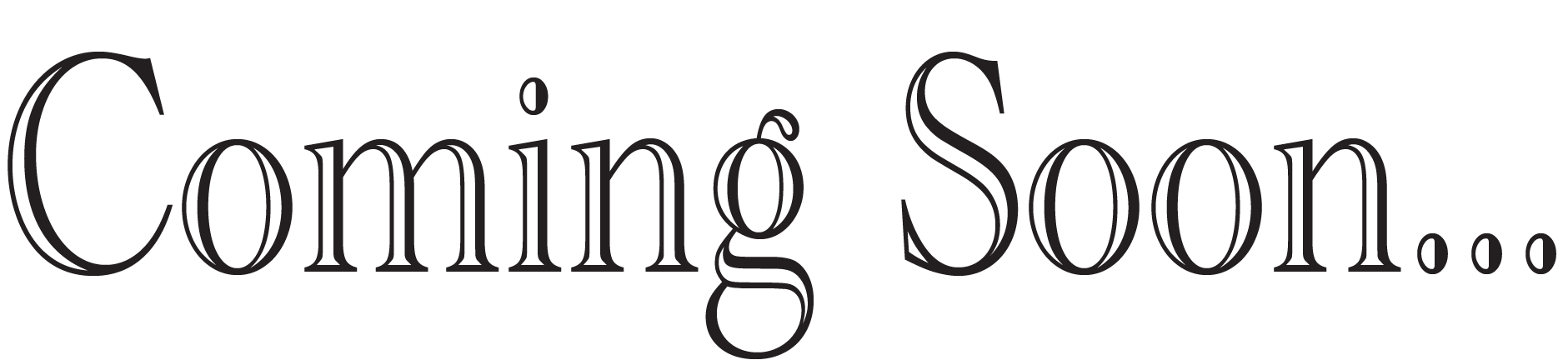 Coming Soon...