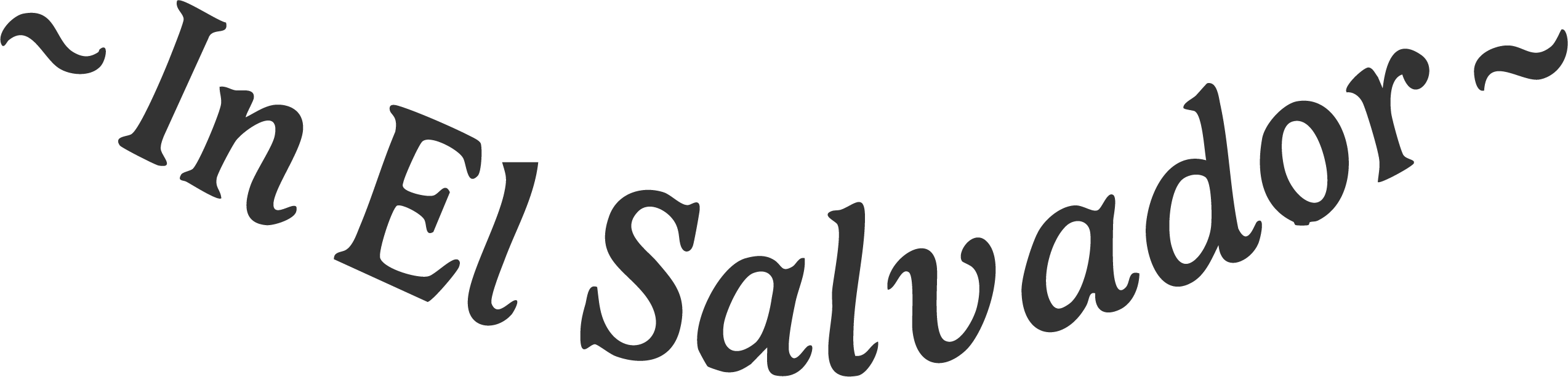 ~In El Salvador~